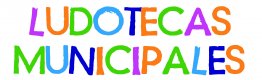 LUDOTECAS MUNICIPALES